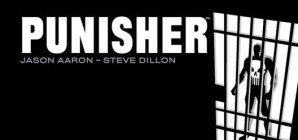 Nous avons aimé... Punisher / Jason Aaron et Steve Dillon