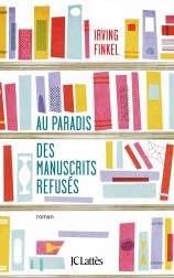 Au paradis des manuscrits refusés / I. Finkel