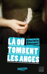 Là où tombent les anges / Ch. Bousquet