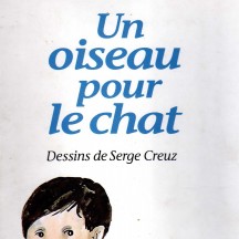 « Un oiseau pour le chat » de René Henoumont