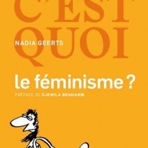 « Dis c’est quoi» la féminisme ?