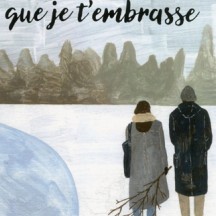 Viens ici que je t'embrasse