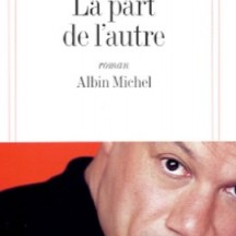 La part de l’autre / d’Eric-Emmanuel Schmitt