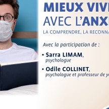 Mieux vivre avec l'anxiété...