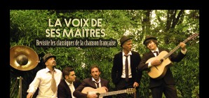 Concert d&#039;ambiance : &quot;Voix de ses Maîtres&quot;