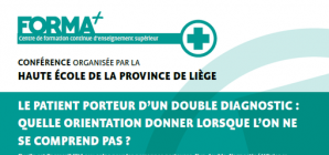 "Le patient porteur d'un double diagnostic: quelle orientation donner lorsqu'on ne se comprend pas?"