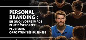 Conférence: "Personal Branding: en quoi votre image peut développer plusieurs opportunités business"