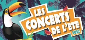 LES CONCERTS DE L’ÉTÉ 2022