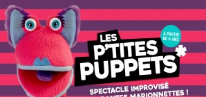 Spectacle de Marionnettes : LES P'TITES PUPPETS