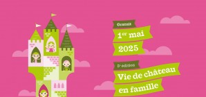 La vie de château en famille 