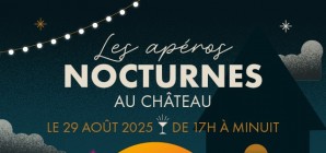 Les apéros nocturnes au château 
