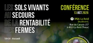 Conférence : les sols vivants au secours de la rentabilité des fermes