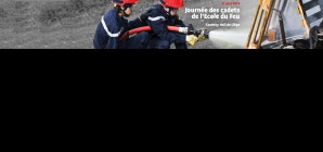 Participez à la "Journée des Cadets de l’Ecole du Feu de la Province de Liège"