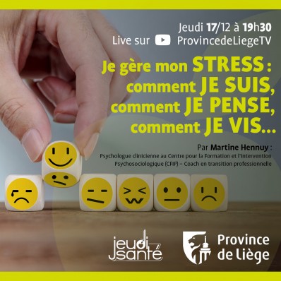 JeudiSanté en LIVE : Je gère mon stress : comment je suis, comment je pense, comment je vis...