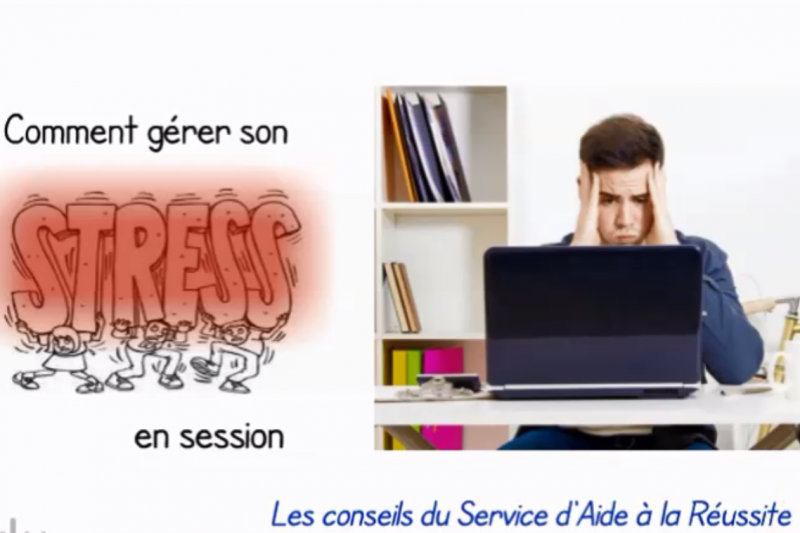 Comment gérer son stress en session