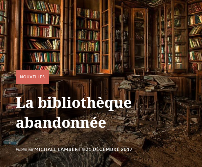 La bibliothèque abandonnée - Michaël Lambert