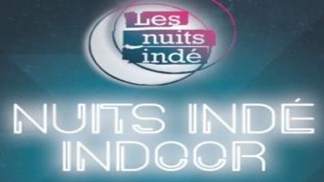 Les Nuits Indé Indoor