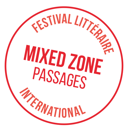 Mixed Zone : Passages - Festival littéraire international à Liège