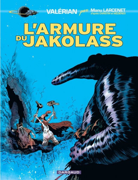 Valérian – L’armure de Jakolass / Manu Larcenet