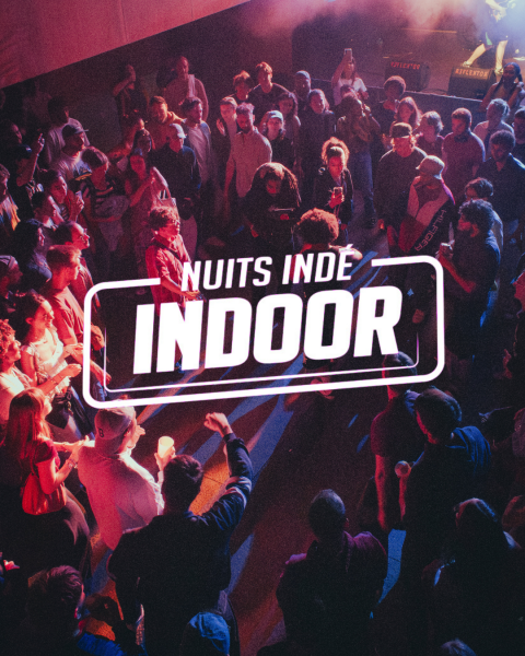 Les Nuits Indé indoor reviennent